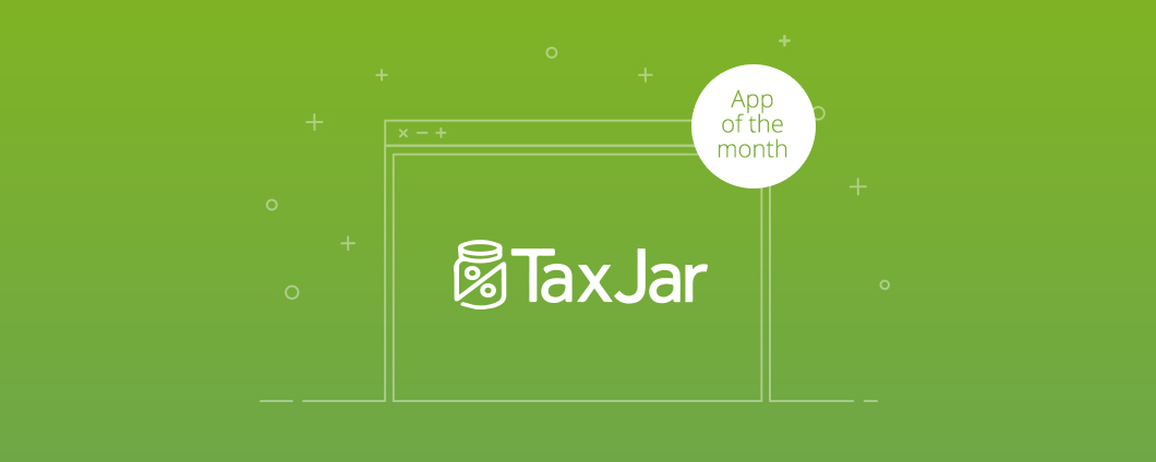 App of the Month: TaxJar Reports