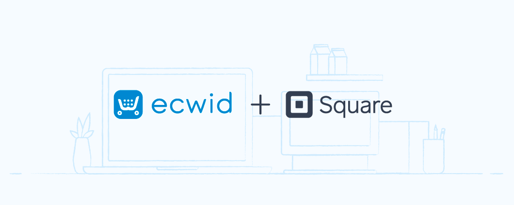 Integrieren Sie Ihre Online-und In-Store-Zahlungen mit Ecwid und Square