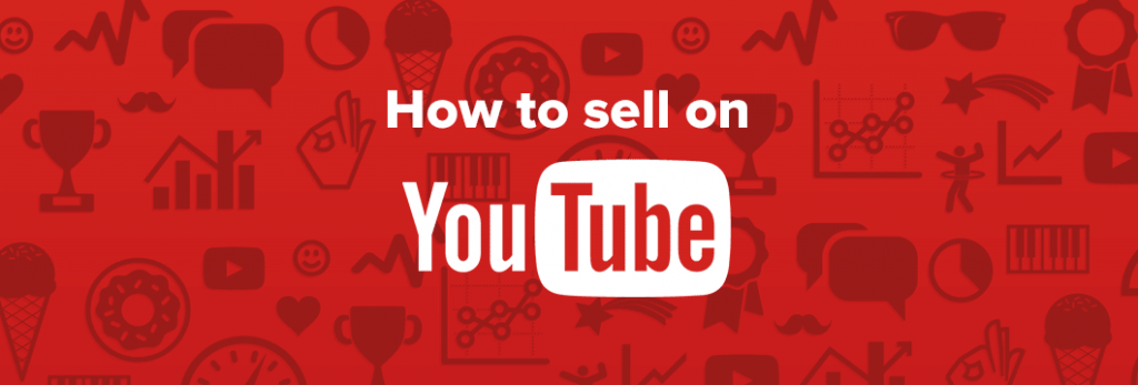 Wie Verkauft Man Mit Youtube